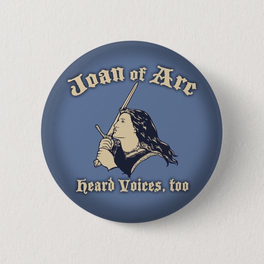 Jeanne d'Arc hörte Stimmen Button (Vorderseite)