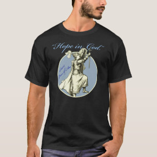 Jeanne d'Arc Zitat - der T - Shirt der dunklen