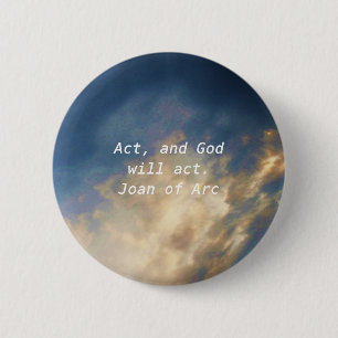 Jeanne d'Arc Zitat mit blauer Himmel-Wolken Button