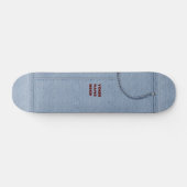 Jeans Board mit Ihrem Namen Skateboard (Horizontal)