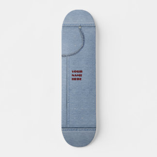 Jeans Board mit Ihrem Namen Skateboard