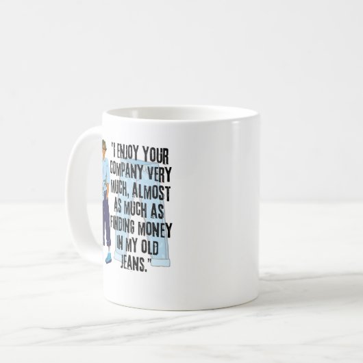 JEANS QUOTE KAFFEETASSE (Vorderseite Links)
