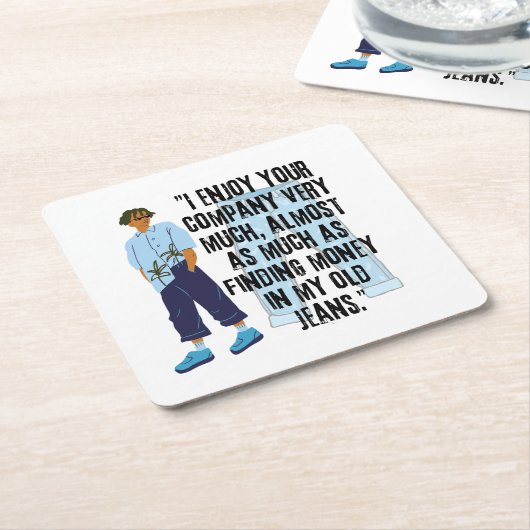 JEANS QUOTE RECHTECKIGER PAPPUNTERSETZER (angewinkelt)