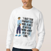 JEANS QUOTE SWEATSHIRT (Vorderseite)