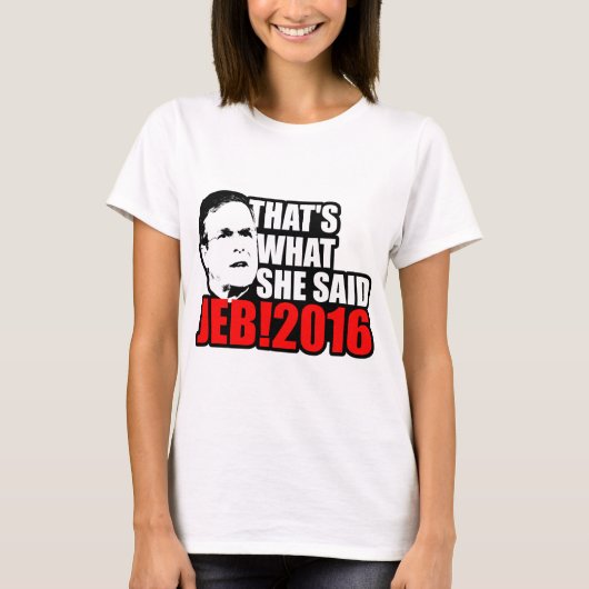 Jeb Bush 2016 T-Shirt (Vorderseite)