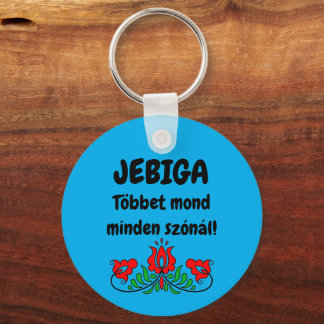 JEBIGA Többet mond minden szónál kék kulcstartó Schlüsselanhänger