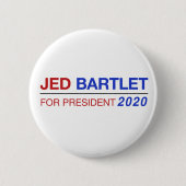 Jed Bartlet für Knopf Präsidenten 2020 Button (Vorderseite)