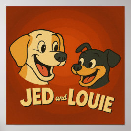 "Jed & Louie" Poster