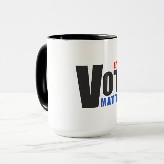 Jede Abstimmung zählt - Ihre Stimme ist Ihr Power Tasse (Vorderseite Links)