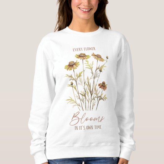 Jede Blume blüht in ihrer eigenen Zeit, Fall Vibes Sweatshirt (Vorderseite)
