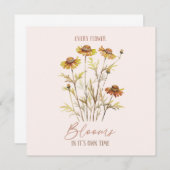 Jede Blume blüht in ihrer eigenen Zeit - rustikale (Vorne/Hinten)