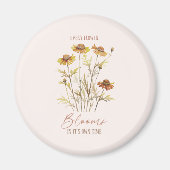 Jede Blume blüht in ihrer eigenen Zeit - rustikale Magnet (Vorne)