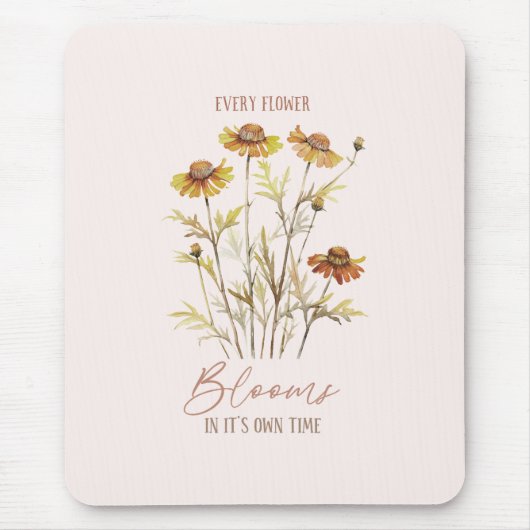 Jede Blume blüht in ihrer eigenen Zeit - rustikale Mousepad (Vorne)