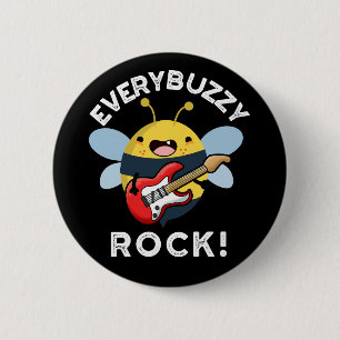 Jede Buzzy Rock Funny Music Biene Pun Dark BG Button