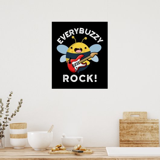 Jede Buzzy Rock Funny Music Biene Pun Dark BG Poster (Küche)
