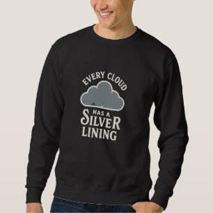 Jede Cloud hat ein silberfarbenes sprachliches Kos Sweatshirt