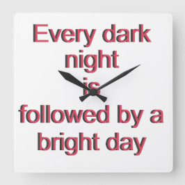 Jede dunkle Nacht Quadratische Wanduhr