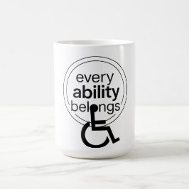 Jede Fähigkeit gehört | Inklusiver Minimalismus Kaffeetasse