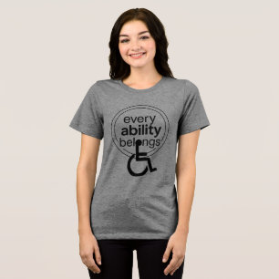 Jede Fähigkeit gehört   Inklusiver Minimalismus  Tri-Blend Shirt