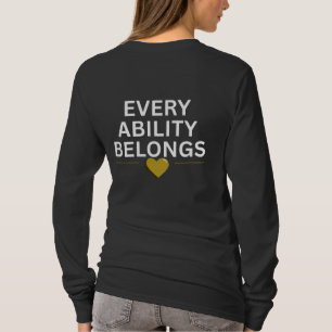 Jede Fähigkeit gehört Inklusives Herz T-Shirt