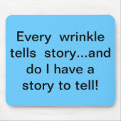 Jede Falte erzählt Story-Maus Mousepad (Vorne)