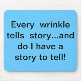 Jede Falte erzählt Story-Maus Mousepad