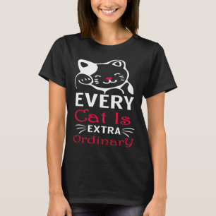 Jede Katze ist außergewöhnlich T-Shirt