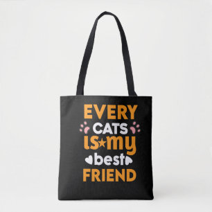 Jede Katze ist mein bester Freund - Niedliches Cat Tasche