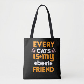 Jede Katze ist mein bester Freund - Niedliches Cat Tasche