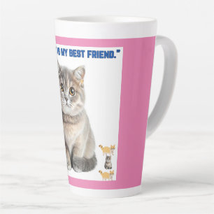 jede Katze ist meine beste Freundin Milchtasse