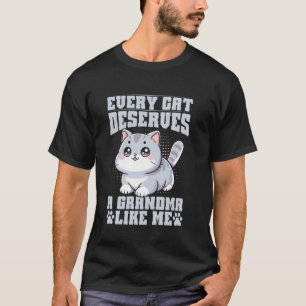 Jede Katze verdient eine Oma wie mich Katzen-Oma T-Shirt