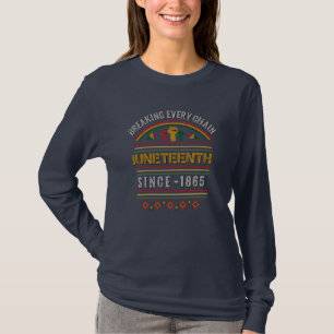 Jede Kette durchbrechen seit 1865-19. T-Shirt