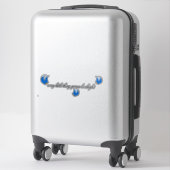 Jede kleine Sache, wird gut aufklebern Aufkleber (Koffer)