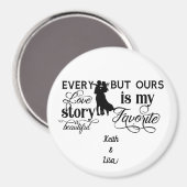 Jede Liebe Story ist ein wunderschönes Typografie- Magnet (Vorderseite/Rückseite)