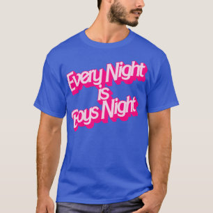 Jede Nacht ist Boys Night T-Shirt