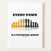 Jede Pawn ist ein potenzieller Queen Schach Sprich Planer (Rückseite)