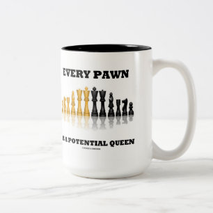 Jede Pawn ist eine potenzielle Königin (Reflektive Zweifarbige Tasse