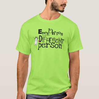 Jede Person ist eine andere Person T-Shirt