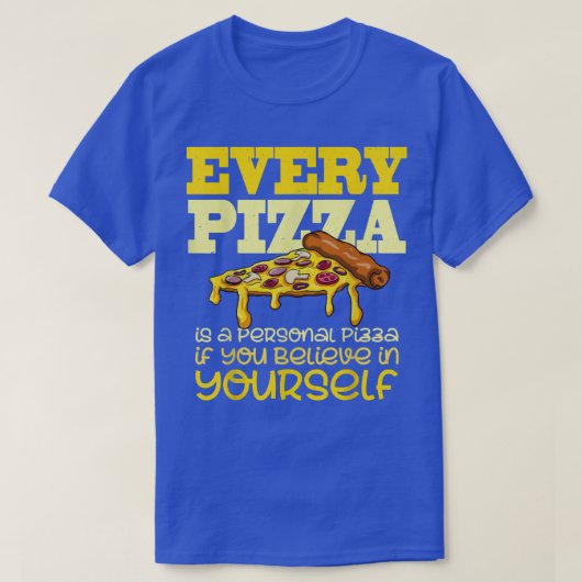 Jede Pizza ist eine Pizzas-Shirt-Pizza T-Shirt (Design vorne)