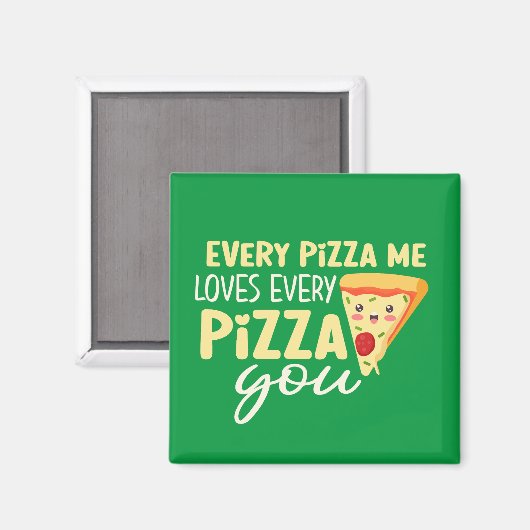 Jede Pizza Me Liebe Du Funny Niedlich Valentine's  Magnet (Vorderseite/Rückseite)