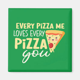 Jede Pizza Me Liebe Du Funny Niedlich Valentine's  Magnet