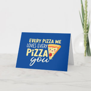 Jede Pizza Me Liebe Du Funny Valentine's Day Feiertagskarte