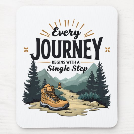 Jede Reise beginnt mit einer Single-Treppe wandern Mousepad (Vorne)
