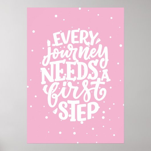 Jede Reise braucht einen ersten Schritt Poster (Vorne)