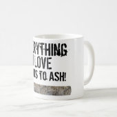 Jede Sache I Liebe… Zigarren-Kaffee-Tasse Kaffeetasse (VorderseiteRechts)