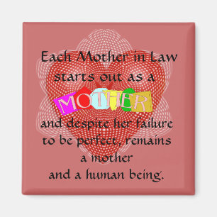 Jede Schwiegermutter fängt als Mutter an Magnet