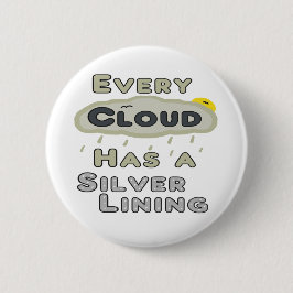 Jede Wolke hat eine silberne Färbung Button