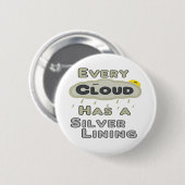 Jede Wolke hat eine silberne Färbung Button (Vorne & Hinten)