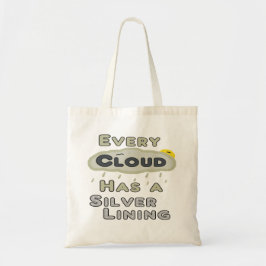 Jede Wolke hat eine silberne Färbung Tragetasche