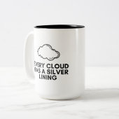 Jede Wolke hat einen Silberstreif Zweifarbige Tasse (Vorderseite Links)